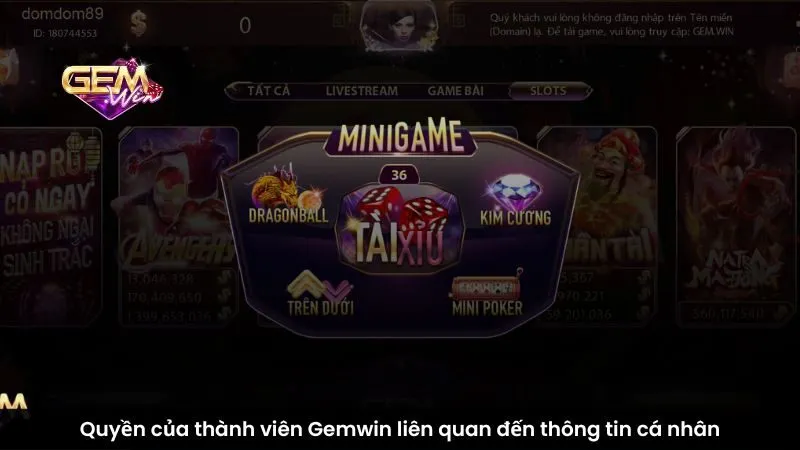 Quyền của thành viên Gemwin liên quan đến thông tin cá nhân